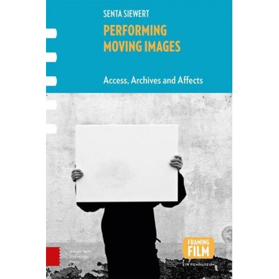 Performing Moving Images