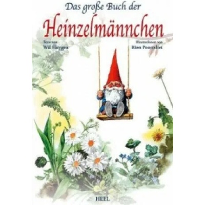 Das große Buch der Heinzelmännchen | Will Huygen, Rien Poortvliet