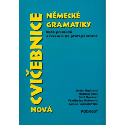 Nová cvičebnice německé gramatiky - Doris Dusilová