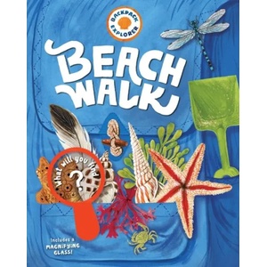 Backpack Explorer: Beach Walk | Editors of Storey Publishing (ISBN: 9781612129020)