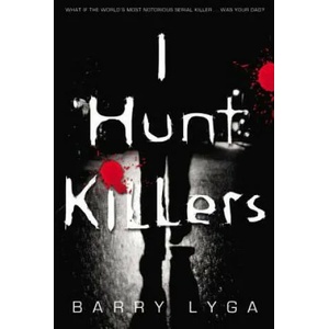 I Hunt Killers | Barry Lyga (2013)