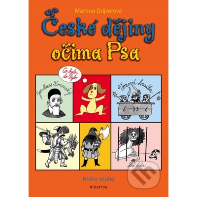 České dějiny očima Psa Kniha druhá