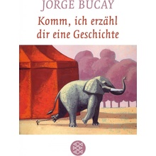 Komm, ich erzhl dir eine Geschichte Bucay JorgePaperback