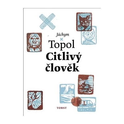 Citlivý člověk Jáchym Topol CZ