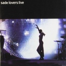 Sade - Lovers live CD