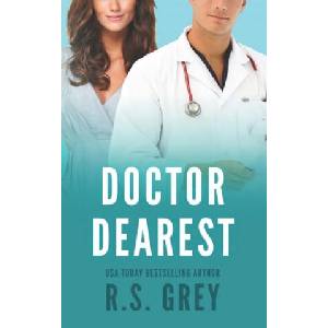 Doctor Dearest | R. S. Grey (2020)