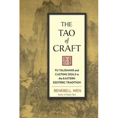 Tao of Craft Wen Benebell