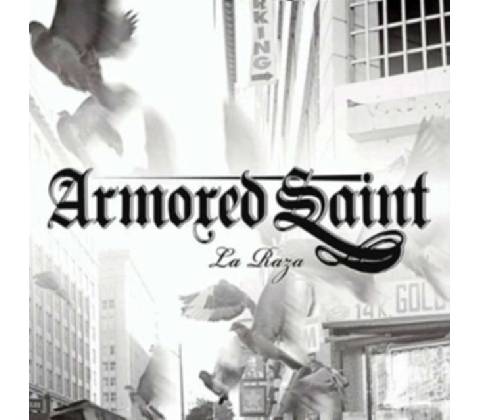 ARMORED SAINT LA RAZA