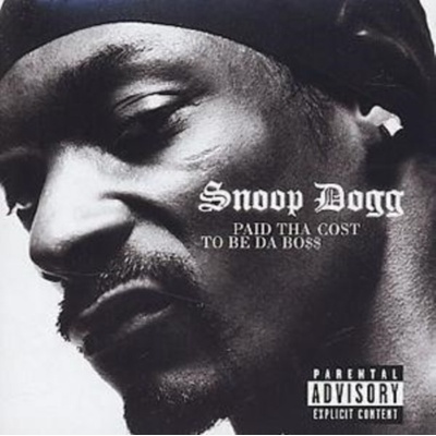 SNOOP DOGG: PAID THA COST TO BE DA BOS CD