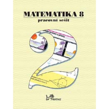 Matematika 8 Pracovní sešit 2