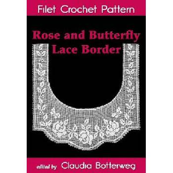 Image 1 of Rose and Butterfly Lace Border Filet Crochet Pattern: Complete Instructions and Chart