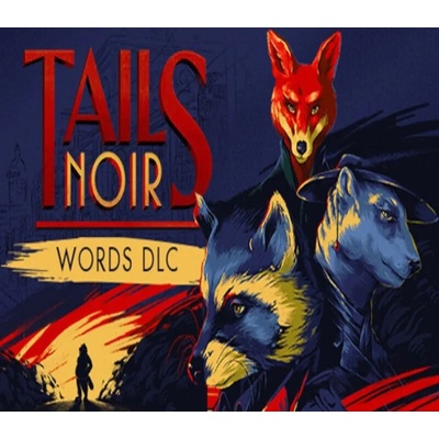 Tails Noir - Words