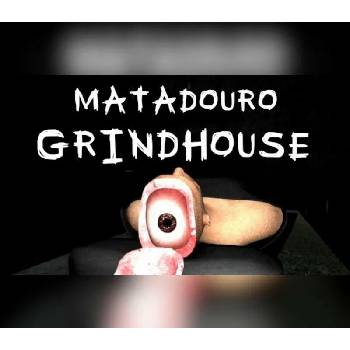 Matadouro: Grindhouse