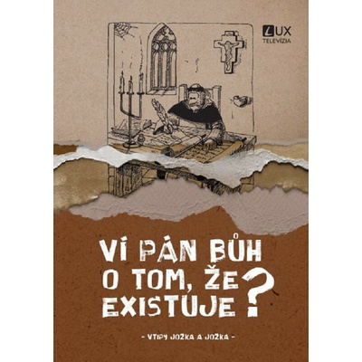 Ví Pán Bůh o tom, že existuje?
