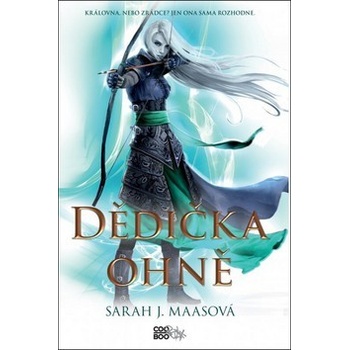 Dědička ohně - Sarah J. Maasová