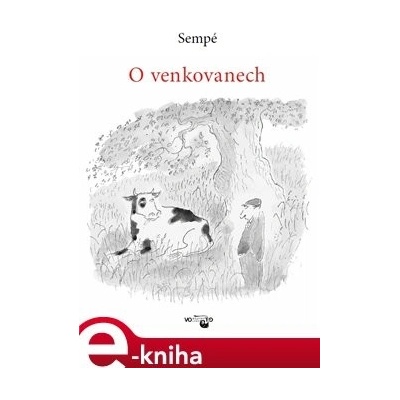 O venkovanech - Jean-Jacques Sempé