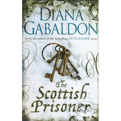 The Scottish Prisoner - Lord John 3 - ... - Diana Gabaldon