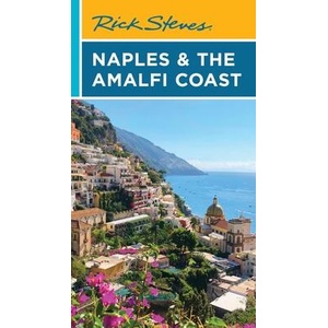 Rick Steves Naples & the Amalfi Coast | E01 (ISBN: 9781641716659)