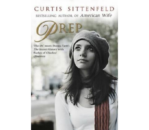 Prep - Curtis Sittenfeld