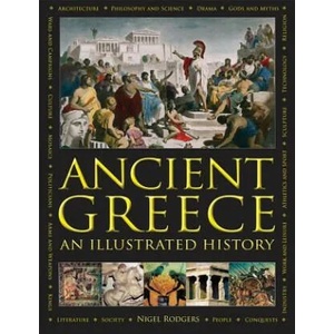 Ancient Greece: An Illustrated History | Nigel Rodgers (ISBN: 9780754833574)