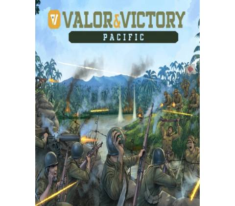 Valor & Victory: Pacific