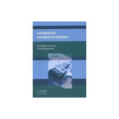 Lokalizácia mobilných robotov - František Duchoň