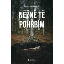 Něžně tě pohřbím