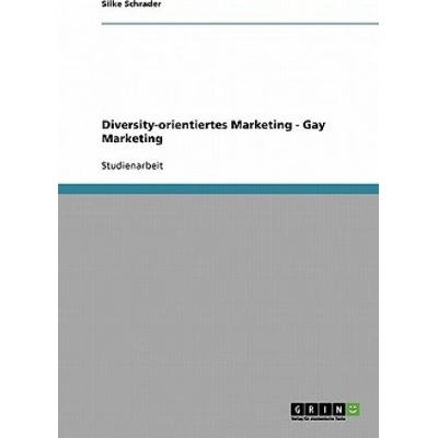 Diversity-orientiertes Marketing - Gay Marketing – Hledejceny.cz