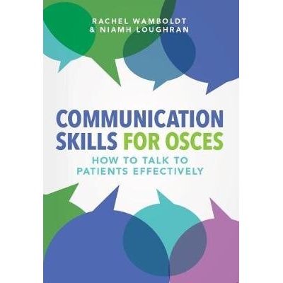 Communication Skills for Osces - Wamboldt Rachel