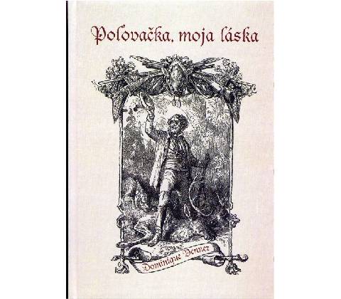 Poľovačka moja láska