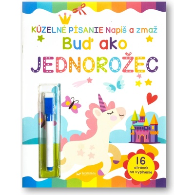 Buď ako jednorožec Napíš a zmaž