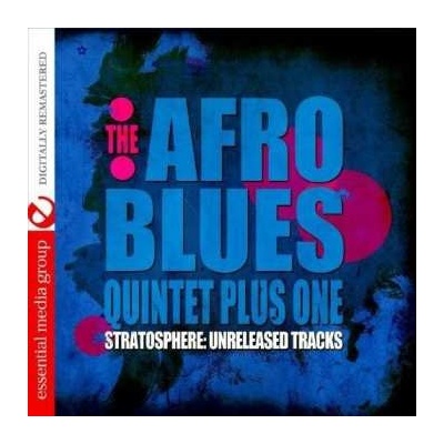 The Afro Blues Quintet Plus One: Stratosphere: Unreleased Tracks CD