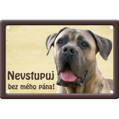 Plechová psí cedule, Cane Corso, Nevstupuj bez mého pána