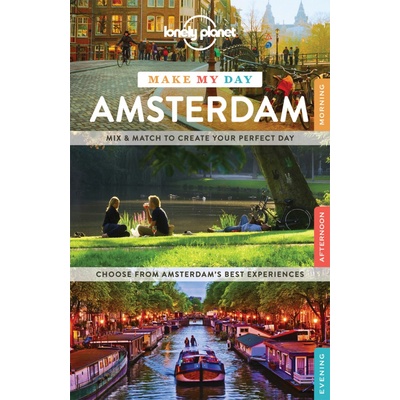 Make my day Amsterdam průvodce 1st 2015 Lonely Planet