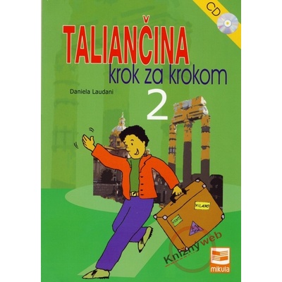 TALIANČINA KROK ZA KROKOM 2 + CD - Laudani Daniela