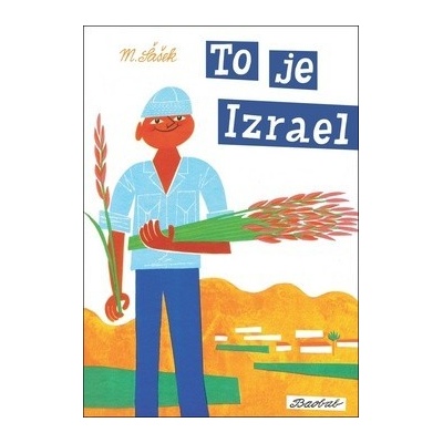 To je Izrael - Miroslav Šašek