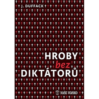 Hroby bez diktátorů -