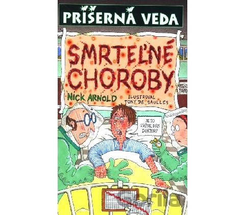 Smrteľné choroby - Nick Arnold