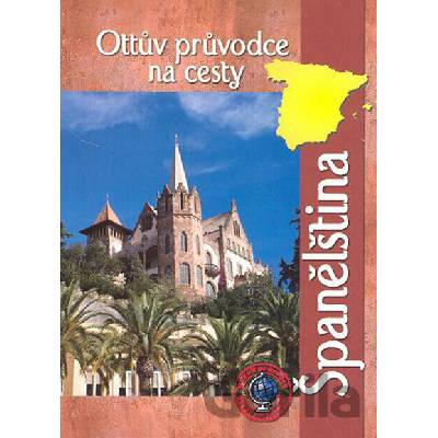 Ottův průvodce na cesty - Španělština