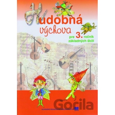 Hudobná výchova pre 3. ročník ZŠ