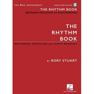 The Rhythm Book: Beginning Notation and Sight-Reading for All Instruments | Rory Stuart (ISBN: 9781540012579)