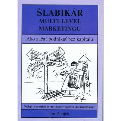 Šlabikár multi level marketingu - Ján Zbojek