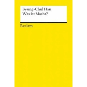 Was ist Macht? | Byung-Chul Han (2005)