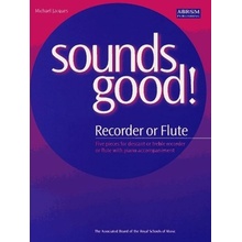 Sounds Good! for Recorder or Flute