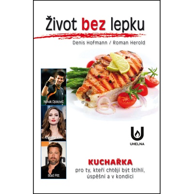 Život bez lepku - Hofmann Denis, Herold Roman
