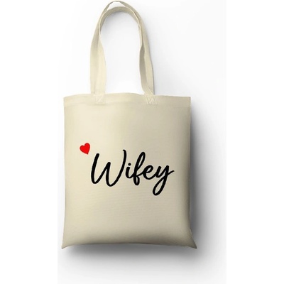 Plátěná taška s potiskem Wifey natural