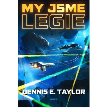 My jsme legie - Taylor Dennis E.