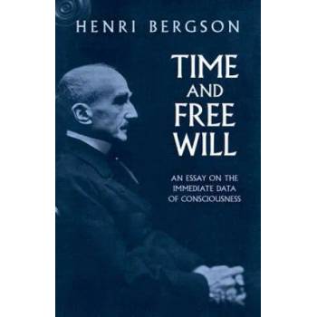 Image 1 of Time and Free Will: an Essay on the