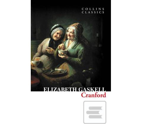 Cranford Collins Classics - E. Gaskell