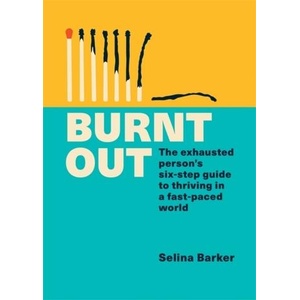 Burnt Out | Barker, Selina (ISBN: 9781783254002)